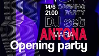 Το Opening Party του ανανεωμένου ΝΟΑ έρχεται με την Μαρία Αντωνά στα decks