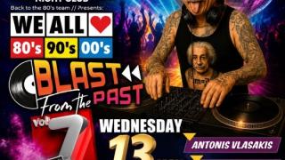 Estado: "Blast from the past Vol.7" με τους dj που αγαπήσαμε!