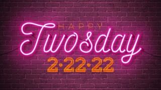 22/2/22: Τι σημαίνει η "Twosday" που είναι σήμερα