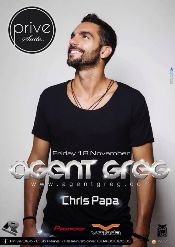 O Agent Greg και ο Chris Papa έρχoνται στο Prive Suite, στην Αλεξανδρούπολη