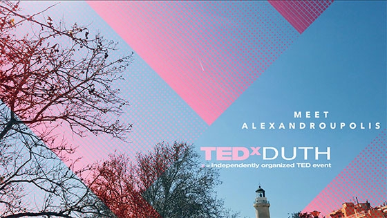 Το TEDxDUTH ταξιδεύει... στην Αλεξανδρούπολη (video)