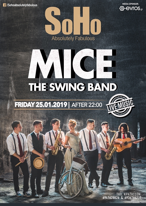 Οι Μice the Swing Band έρχονται στο SoHo για να μας παρασύρουν σε ένα μουσικό "ταξίδι" όλων των εποχών! 