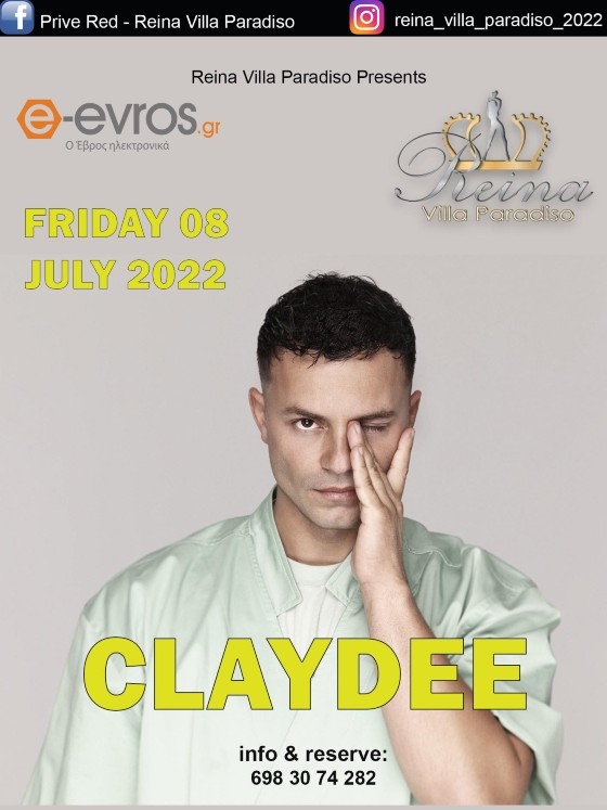 Ο κορυφαίος διεθνής τραγουδιστής Claydee έρχεται στο Reina Villa Paradiso!